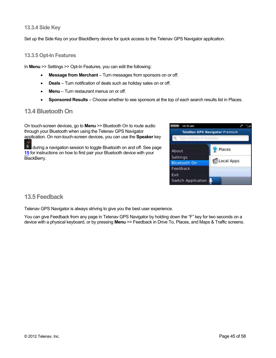4 side key, 5 opt-in features, 4 bluetooth on | 5 feedback | Telenav for Boost Mobile Supported Devices: v6.2 for BlackBerry User Manual | Page 45 / 58