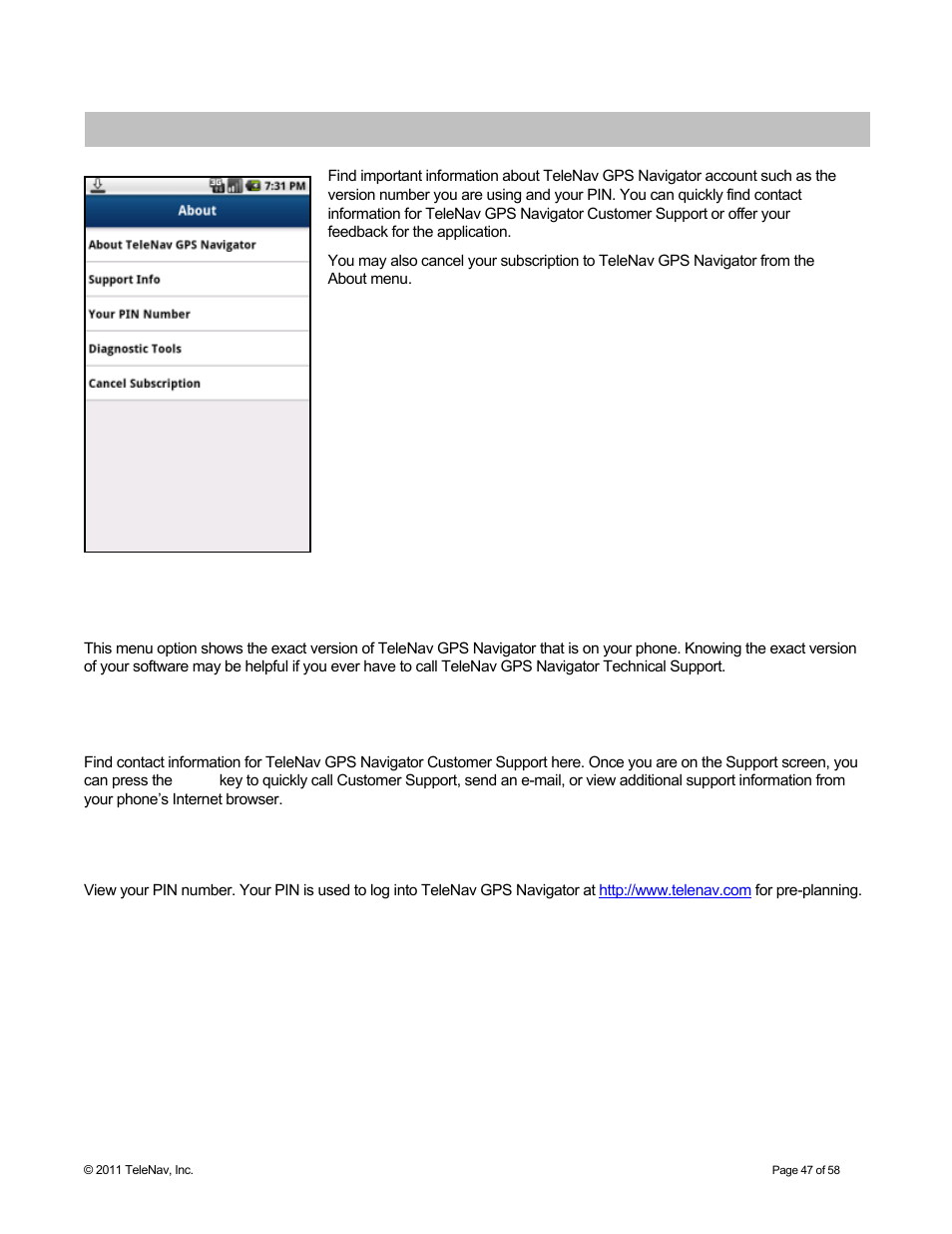 About, About telenav gps navigator, Support info | Your pin number | Telenav for Boost Mobile Supported Devices: v6.2 for Android User Manual | Page 47 / 58