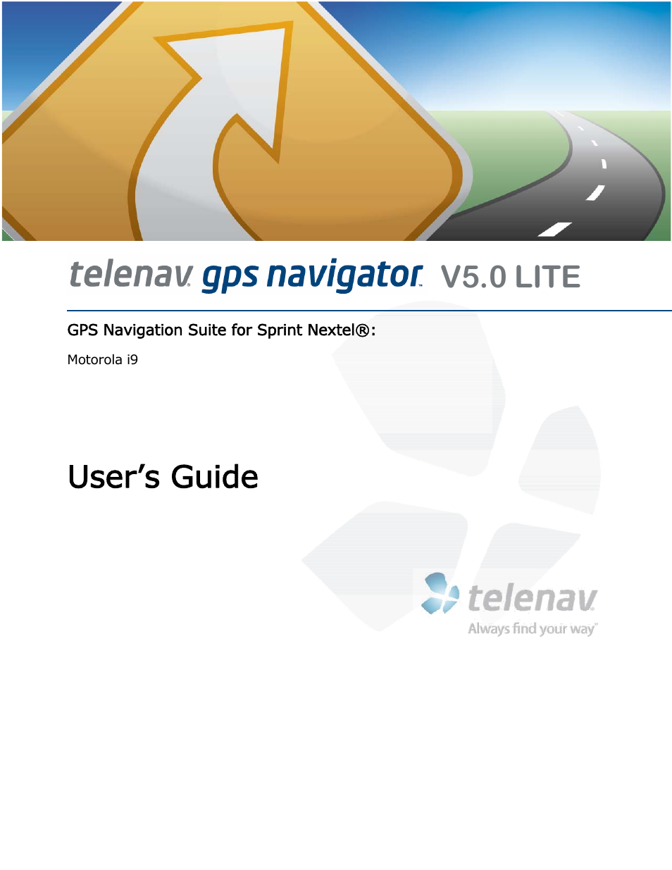 Telenav for Nextel Supported Devices: v5.0 Lite for Motorola i9 User Manual | 36 pages