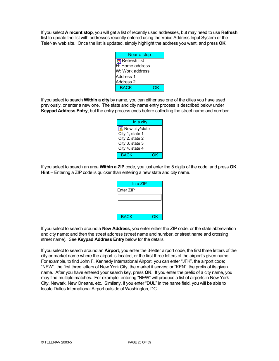 Telenav for Nextel Supported Devices: v2.2.5 for Motorola i830 User Manual | Page 25 / 39