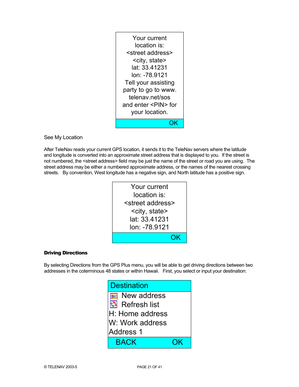 Destination back ok | Telenav for Nextel Supported Devices: v2.2 for Motorola i730 User Manual | Page 21 / 41