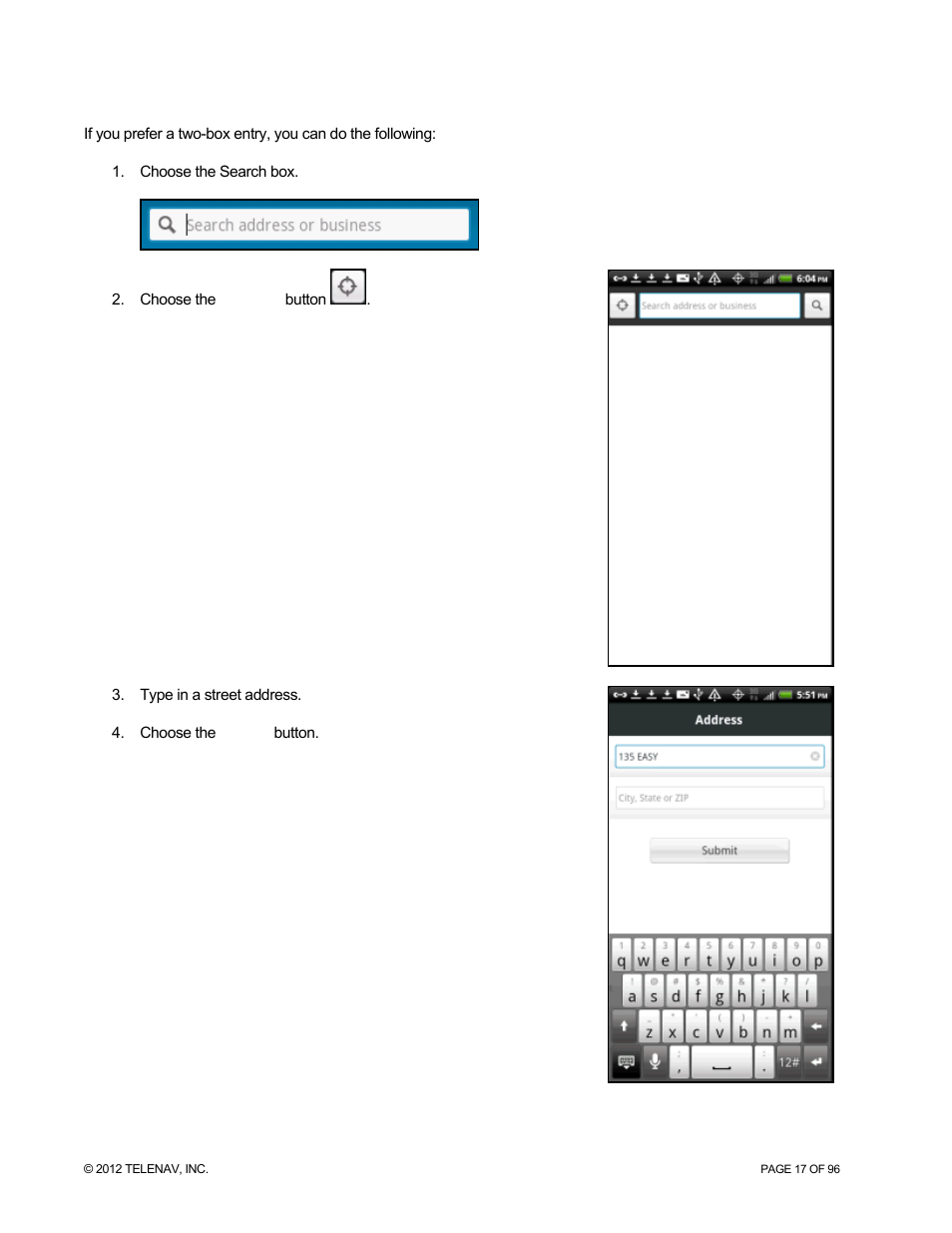 Two-box address input | Telenav for Sprint Supported Devices: v7.1 for Android devices User Manual | Page 17 / 96