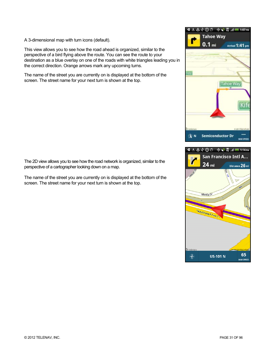 3d moving map, 2d moving map | Telenav for Sprint Supported Devices: v7.1 for Android devices User Manual | Page 31 / 96
