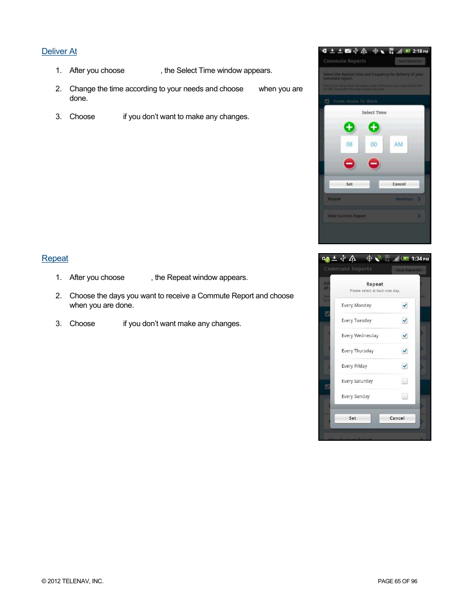 Deliver at, Repeat | Telenav for Sprint Supported Devices: v7.1 for Android devices User Manual | Page 65 / 96