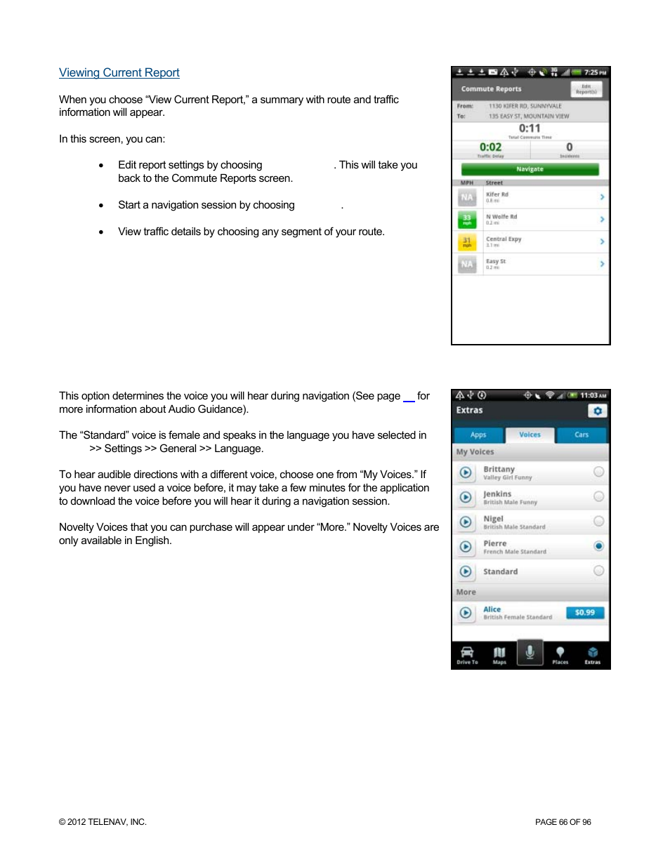 Viewing current report, Voices | Telenav for Sprint Supported Devices: v7.1 for Android devices User Manual | Page 66 / 96