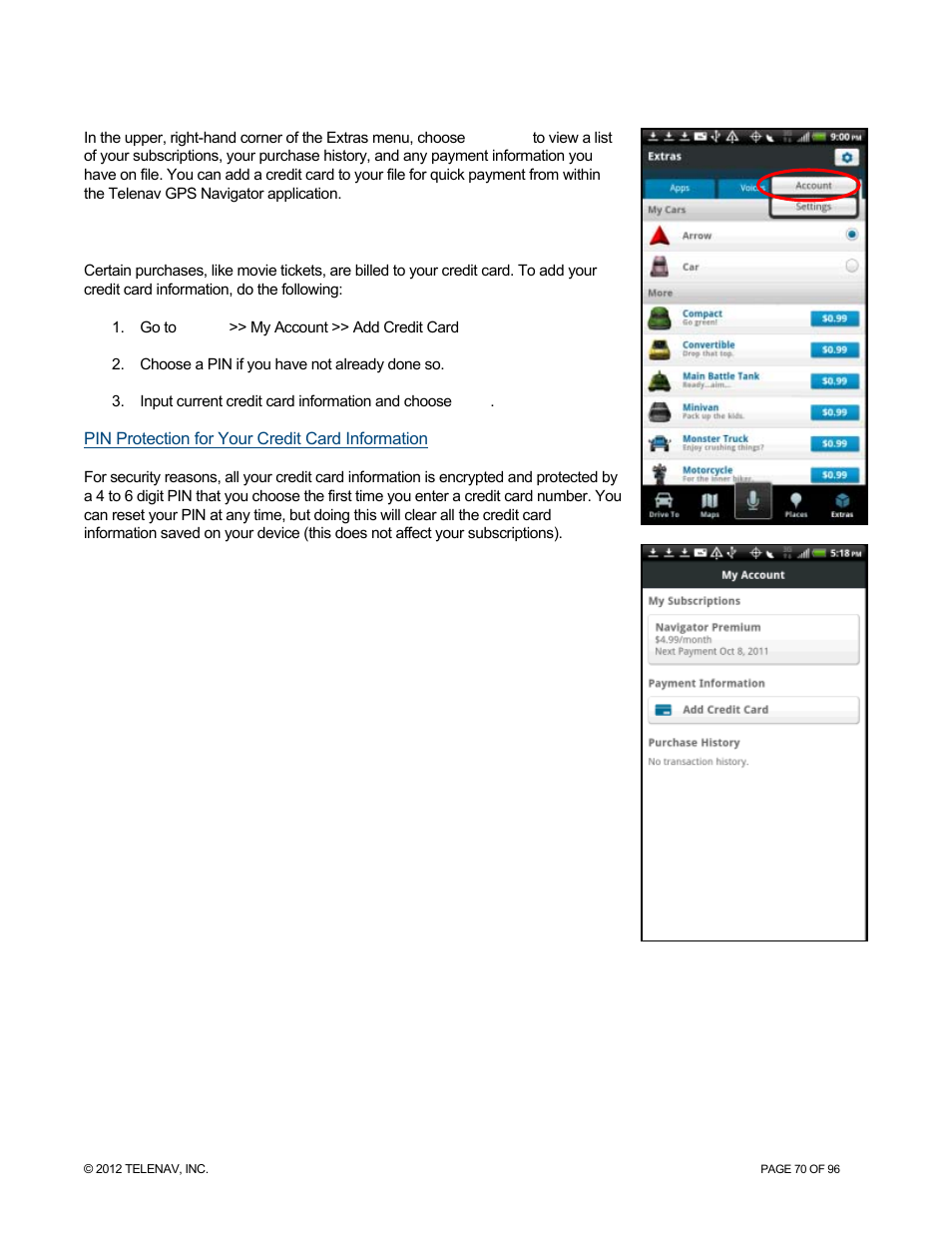 My account, Adding a credit card, Pin protection for your credit card information | Telenav for Sprint Supported Devices: v7.1 for Android devices User Manual | Page 70 / 96