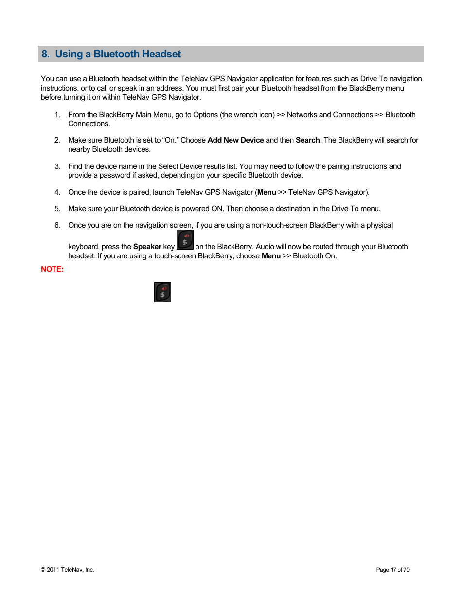 Using a bluetooth headset | Telenav for Sprint Supported Devices: v6.2 for BlackBerry devices User Manual | Page 17 / 70