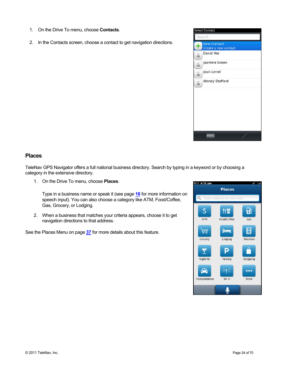 Places | Telenav for Sprint Supported Devices: v6.2 for BlackBerry devices User Manual | Page 24 / 70
