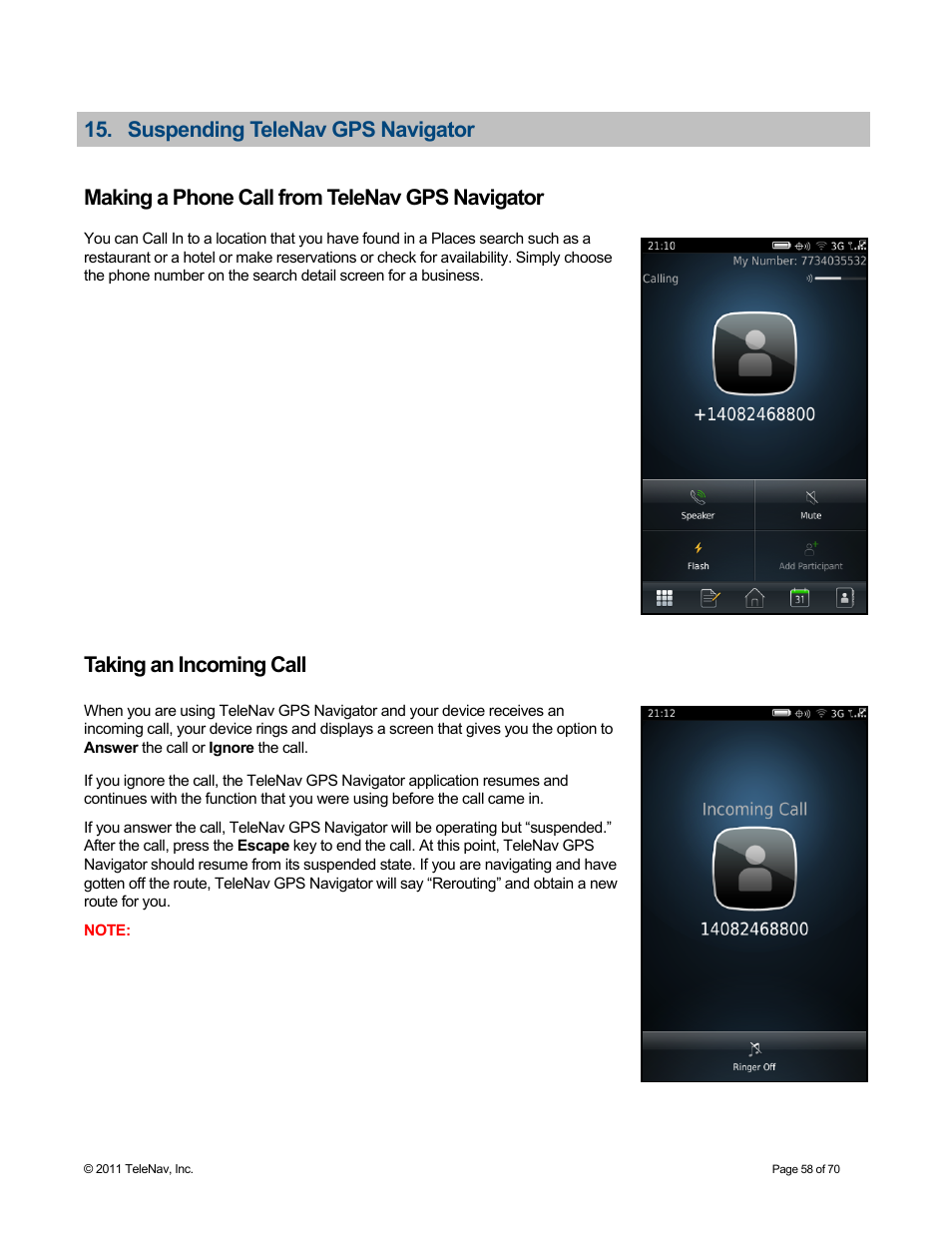 Suspending telenav gps navigator, Making a phone call from telenav gps navigator, Taking an incoming call | Telenav for Sprint Supported Devices: v6.2 for BlackBerry devices User Manual | Page 58 / 70