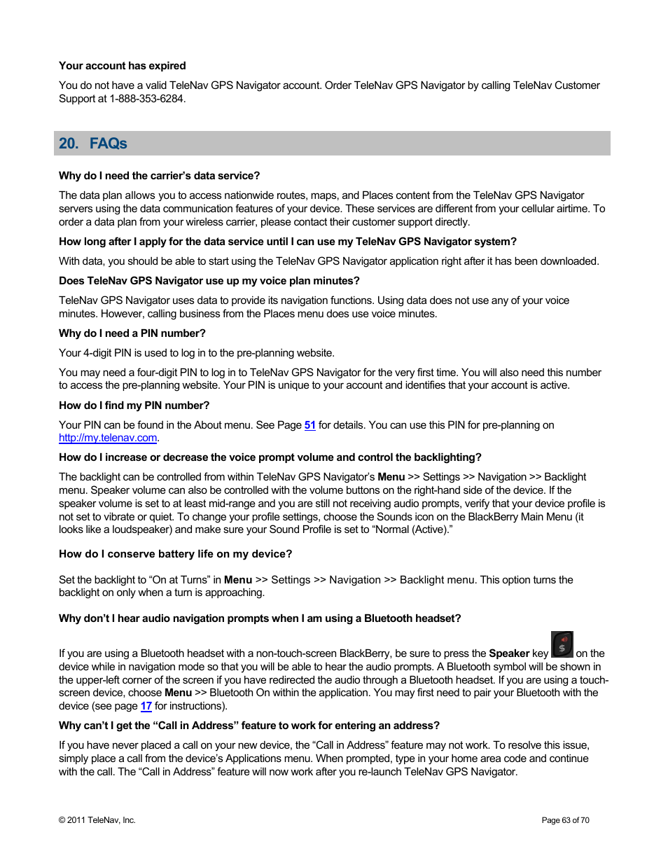 Faqs | Telenav for Sprint Supported Devices: v6.2 for BlackBerry devices User Manual | Page 63 / 70