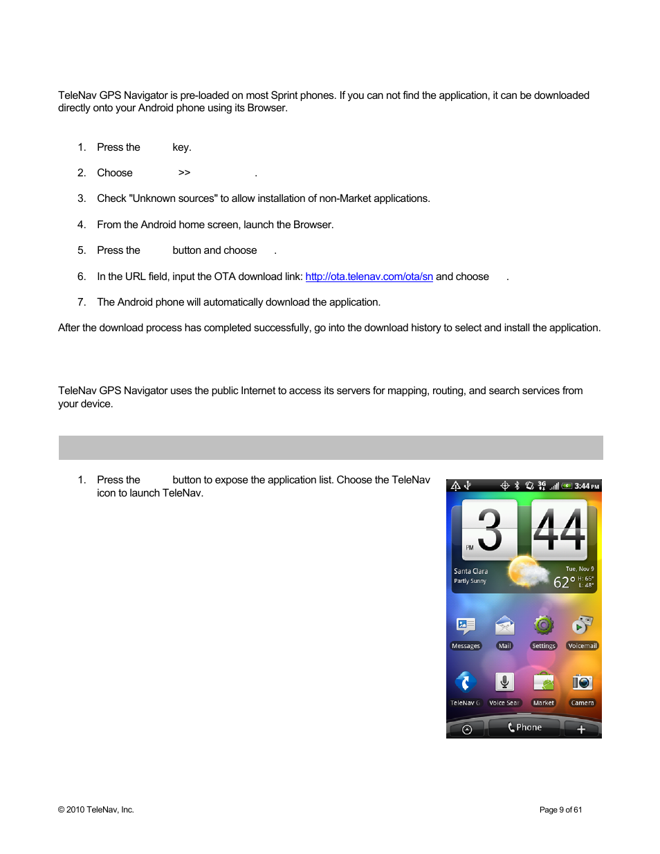 Software installation, Network access, Launching telenav gps navigator | Telenav for Sprint Supported Devices: v6.2 for Android devices User Manual | Page 9 / 61