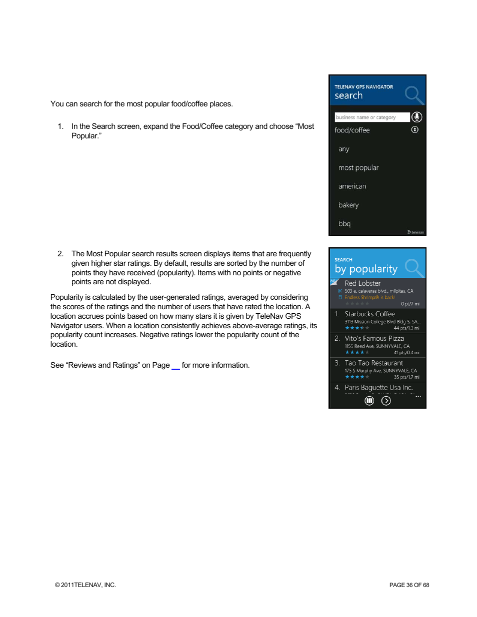 Most popular category | Telenav for Sprint Supported Devices: v5.8 for WinPhone7 User Manual | Page 36 / 68