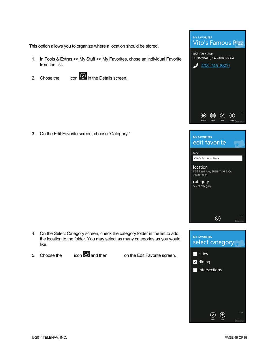 Category | Telenav for Sprint Supported Devices: v5.8 for WinPhone7 User Manual | Page 49 / 68