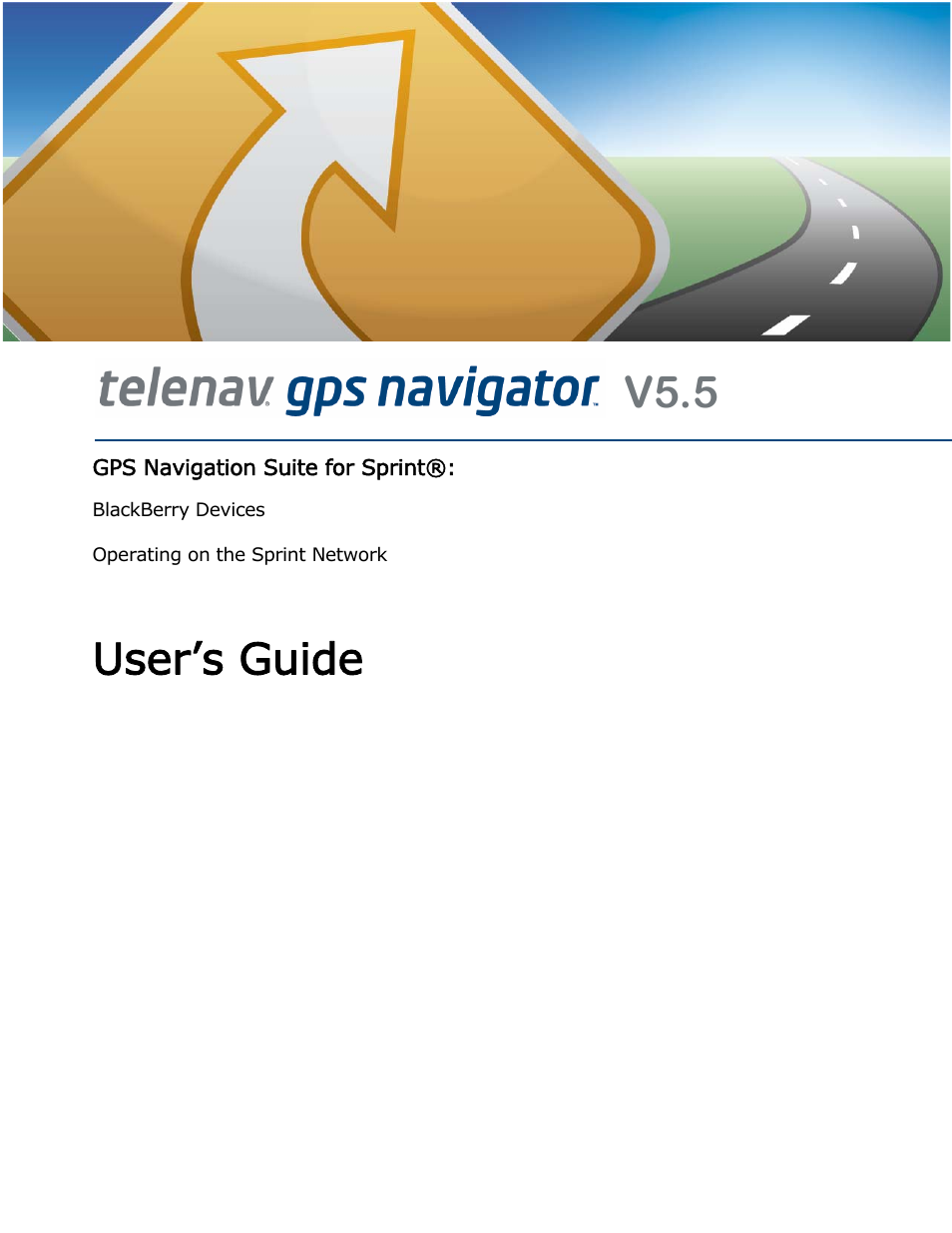 Telenav for Sprint Supported Devices: v5.5 for BlackBerry 8830, 8330, 8130 User Manual | 68 pages