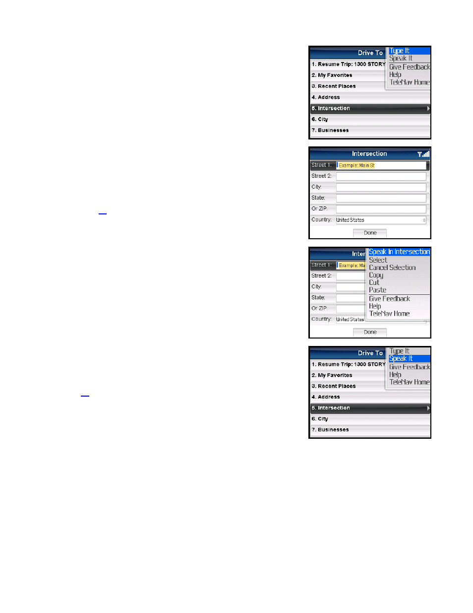 Intersection – typing in, Intersection – speaking in | Telenav for Sprint Supported Devices: v5.5 for BlackBerry 8830, 8330, 8130 User Manual | Page 25 / 68