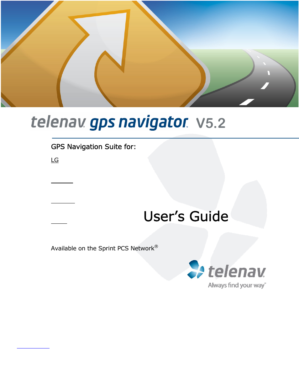 Telenav for Sprint Supported Devices: v5.2 for Samsung M500, M610; Sanyo M1, SCP-8400, Katana 6600 User Manual | 73 pages