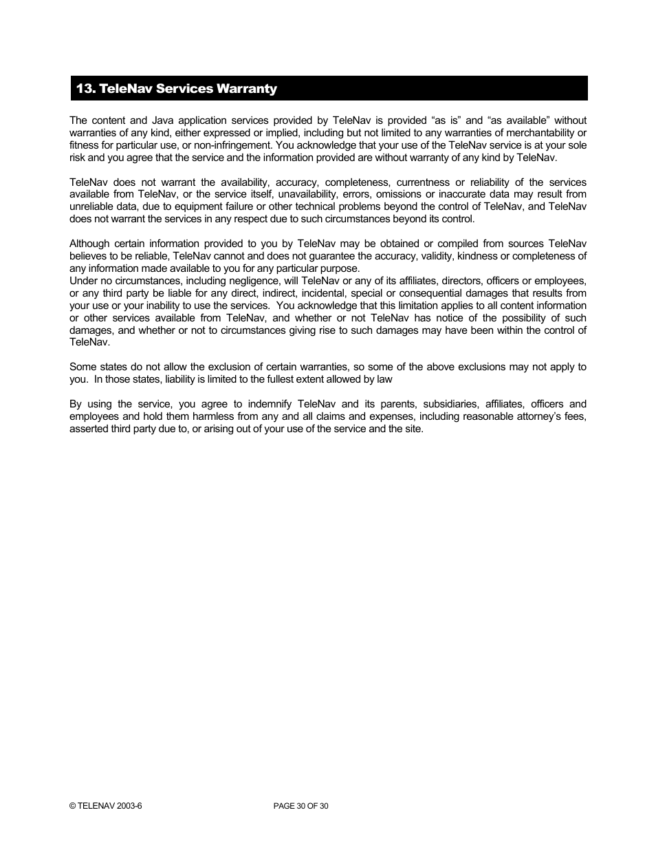 Telenav services warranty | Telenav for AT&T Supported Devices: v4.1 for Palm Treo 650 Users Guide User Manual | Page 30 / 30