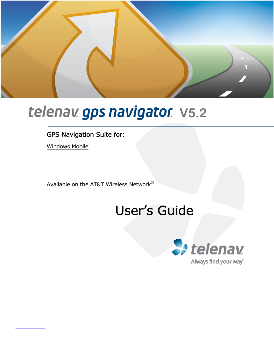 Telenav for AT&T Supported Devices: v5.2 for Windows Mobile; HTC 8525, 8925; Samsung BlackJack 2 Users Guide User Manual | 72 pages