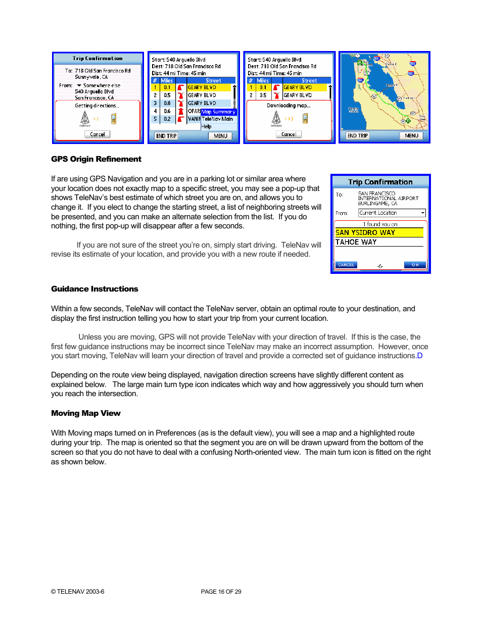 Gps origin refinement, Guidance instructions, Moving map view | Telenav for AT&T Supported Devices: v4.1 for Palm Treo 750 User Manual | Page 16 / 29