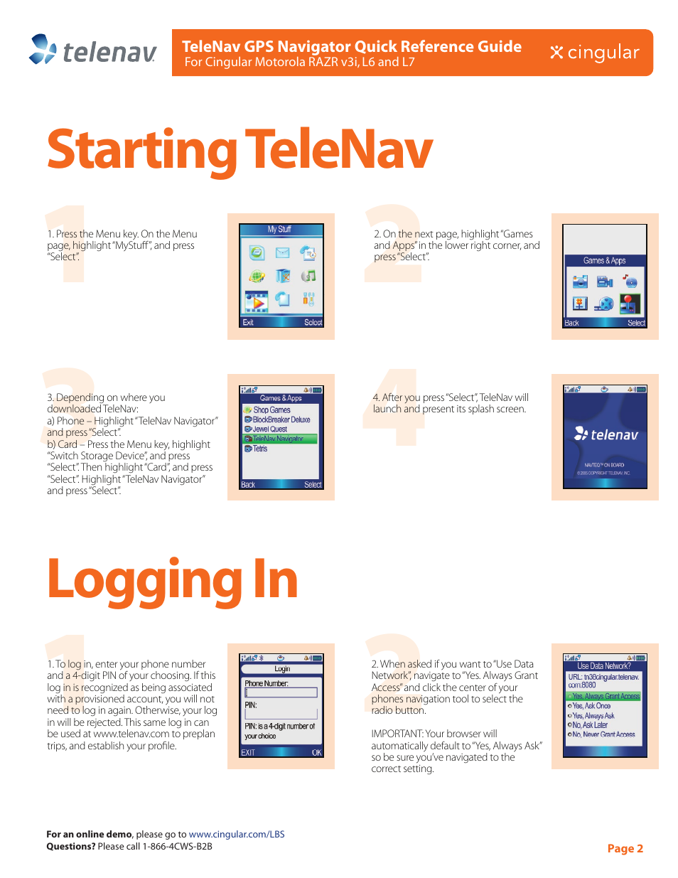 Starting telenav, Logging in | Telenav for AT&T Supported Devices: v3.9 Lite for Motorola SLVR L6, L7, RAZR V3i Quick Start Guide User Manual | Page 2 / 2