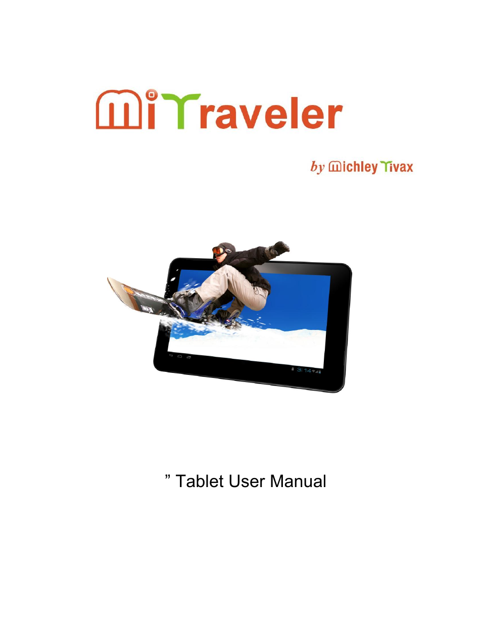 Tivax MiTraveler 3D-8 User Manual | 29 pages