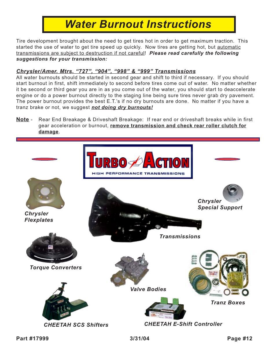 Water burnout instructions | Turbo Action 17999 Torqueflite 727, 904, 998 & 999 Tranz Brake (PRN123) User Manual | Page 12 / 12