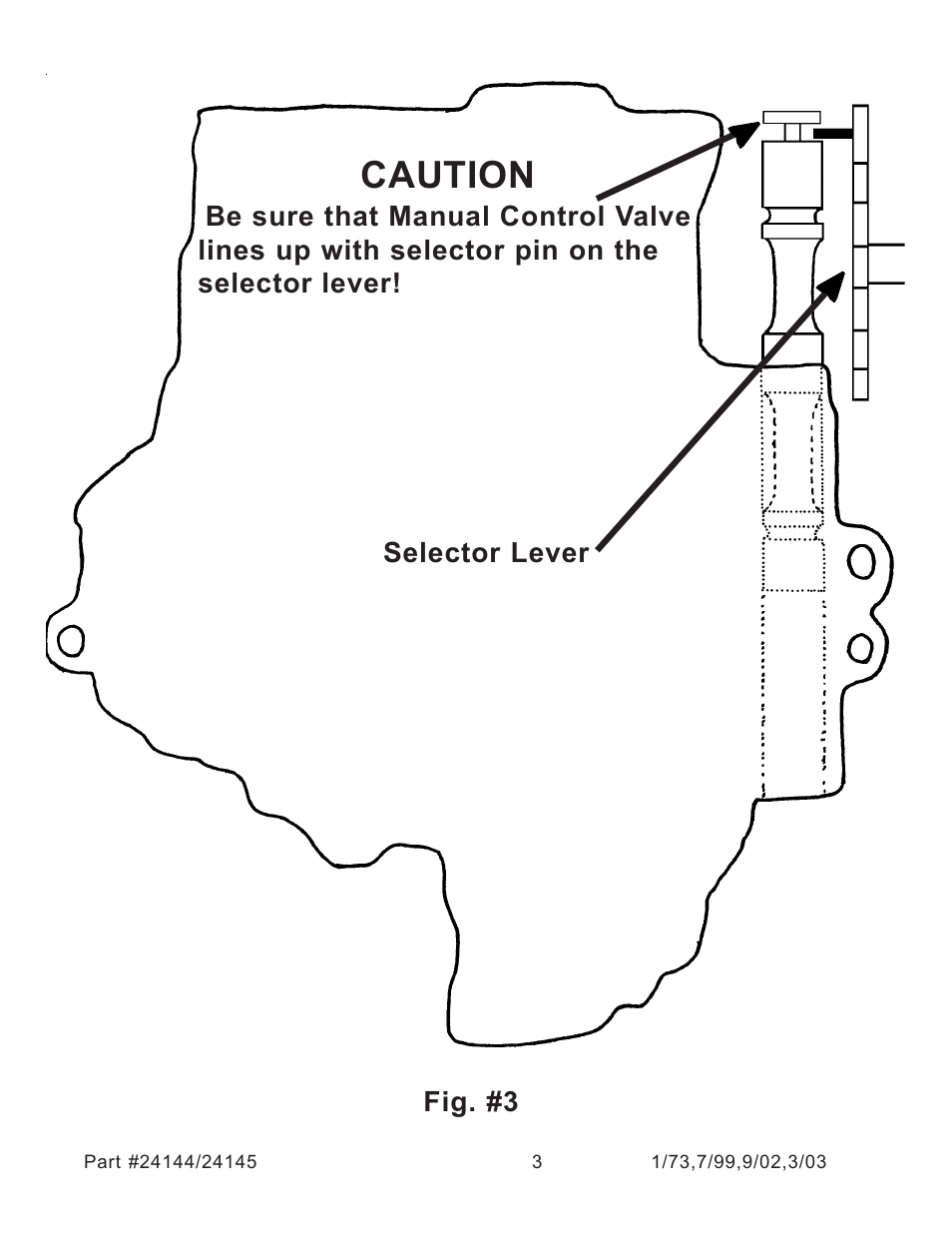 Caution | Turbo Action 24144 & 24145  Turbo Hydro 400 Pro Street Manual/Automatic Valve Body (PRN321) User Manual | Page 3 / 4