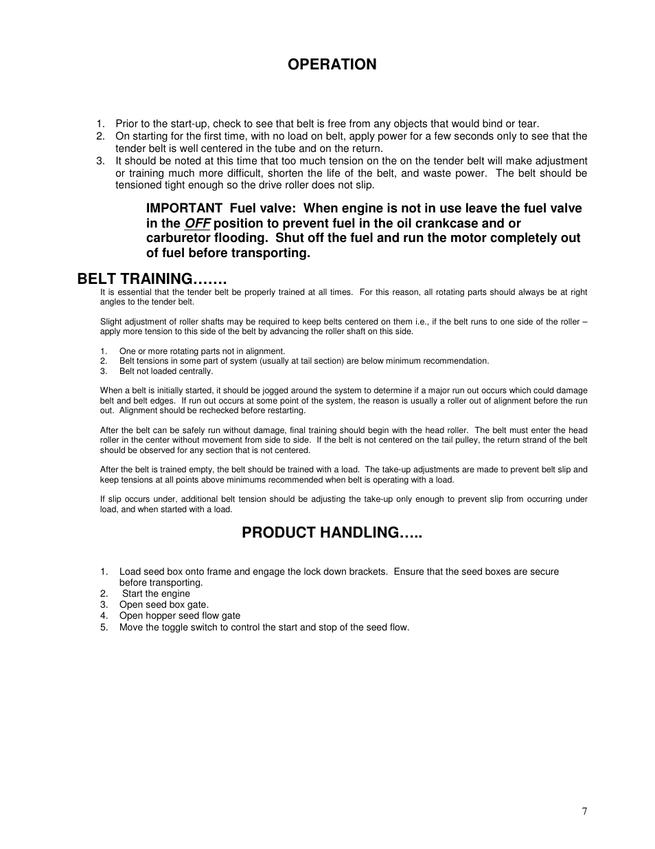 Operation, Belt training, Product handling | Yetter 1310-010 Maximizer User Manual | Page 7 / 44