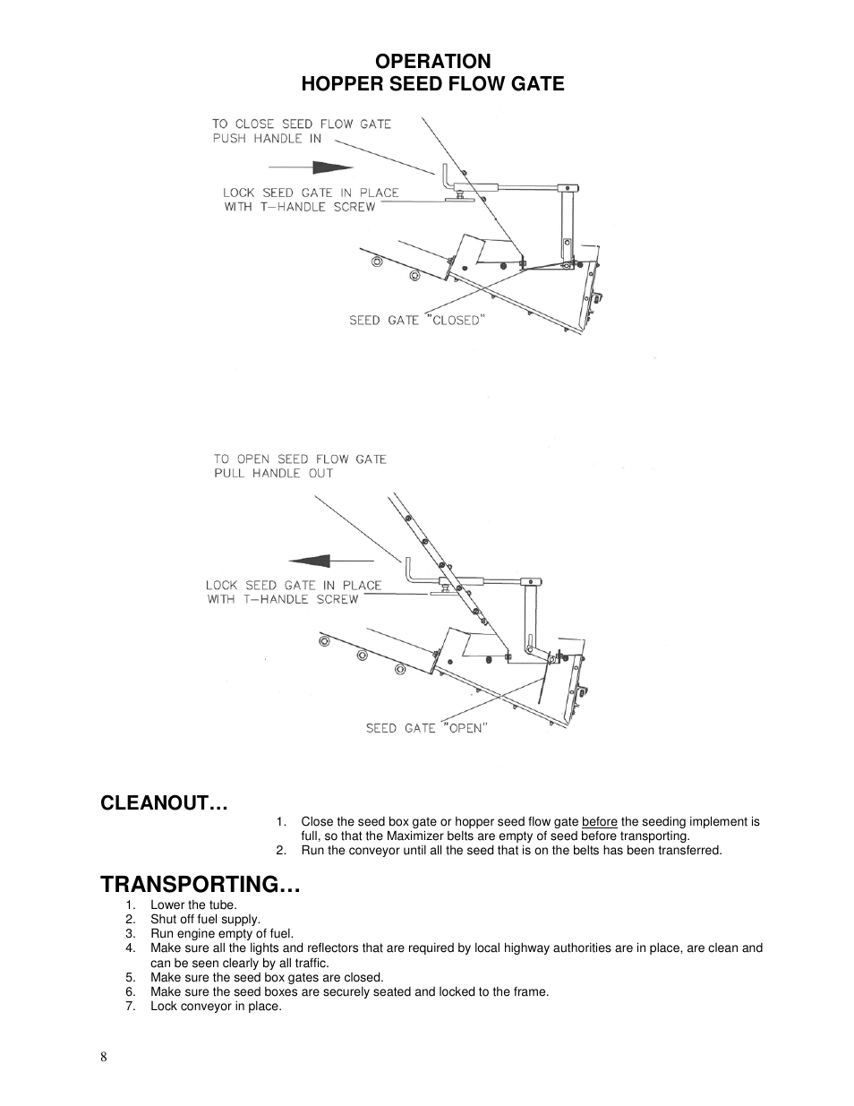 Transporting, Operation hopper seed flow gate cleanout | Yetter 1310-010 Maximizer User Manual | Page 8 / 44