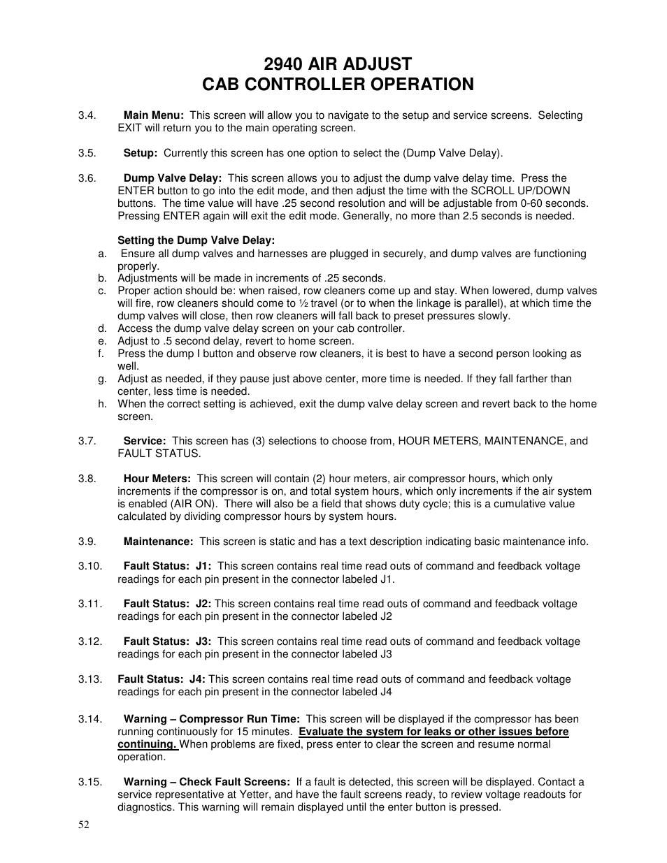 2940 air adjust cab controller operation | Yetter 2940 Short Floating Air Adjust Residue Manager User Manual | Page 52 / 86