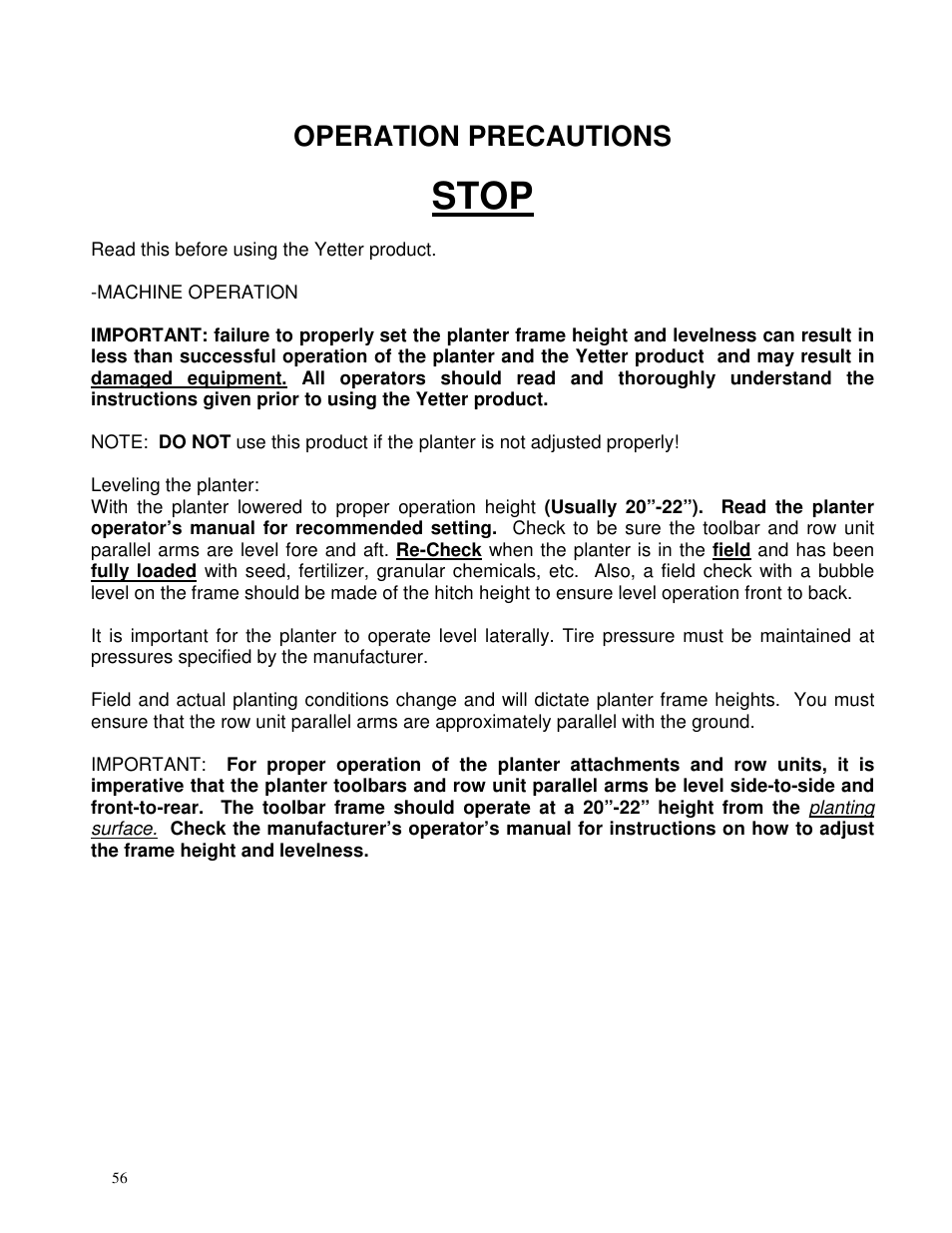 Stop, Operation precautions | Yetter 2940 Short Floating Air Adjust Residue Manager User Manual | Page 56 / 86