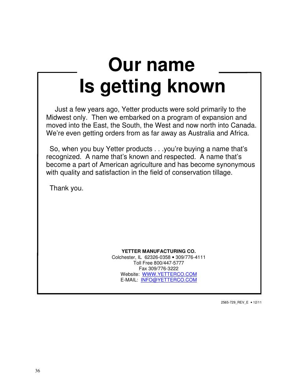 Our name, Is getting known | Yetter 2967 Series Screw Adjust Residue Manager User Manual | Page 36 / 36