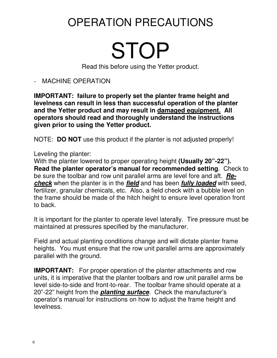 Stop, Operation precautions | Yetter 2967 Series Screw Adjust Residue Manager User Manual | Page 6 / 36