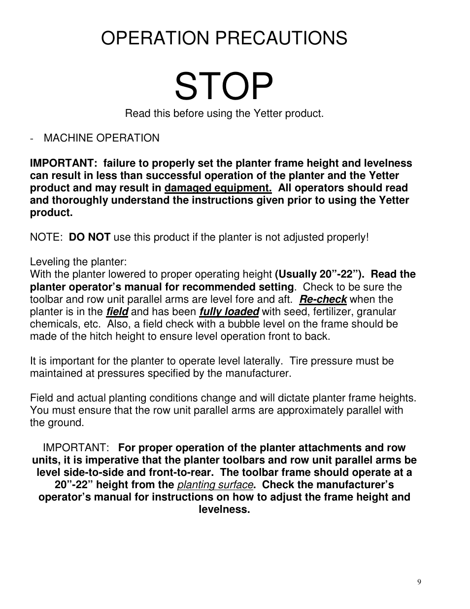 Stop, Operation precautions | Yetter 2967-064 Residue Manager User Manual | Page 9 / 24