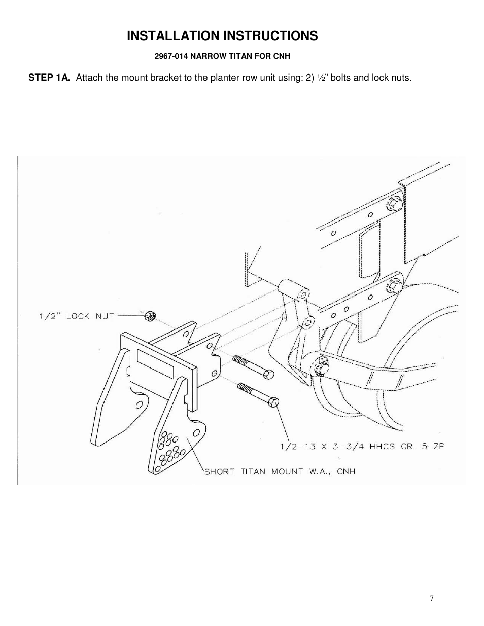 Installation instructions | Yetter 2967-014 TITAN Series Narrow Row Short U.N.T. Residue Manager User Manual | Page 7 / 24