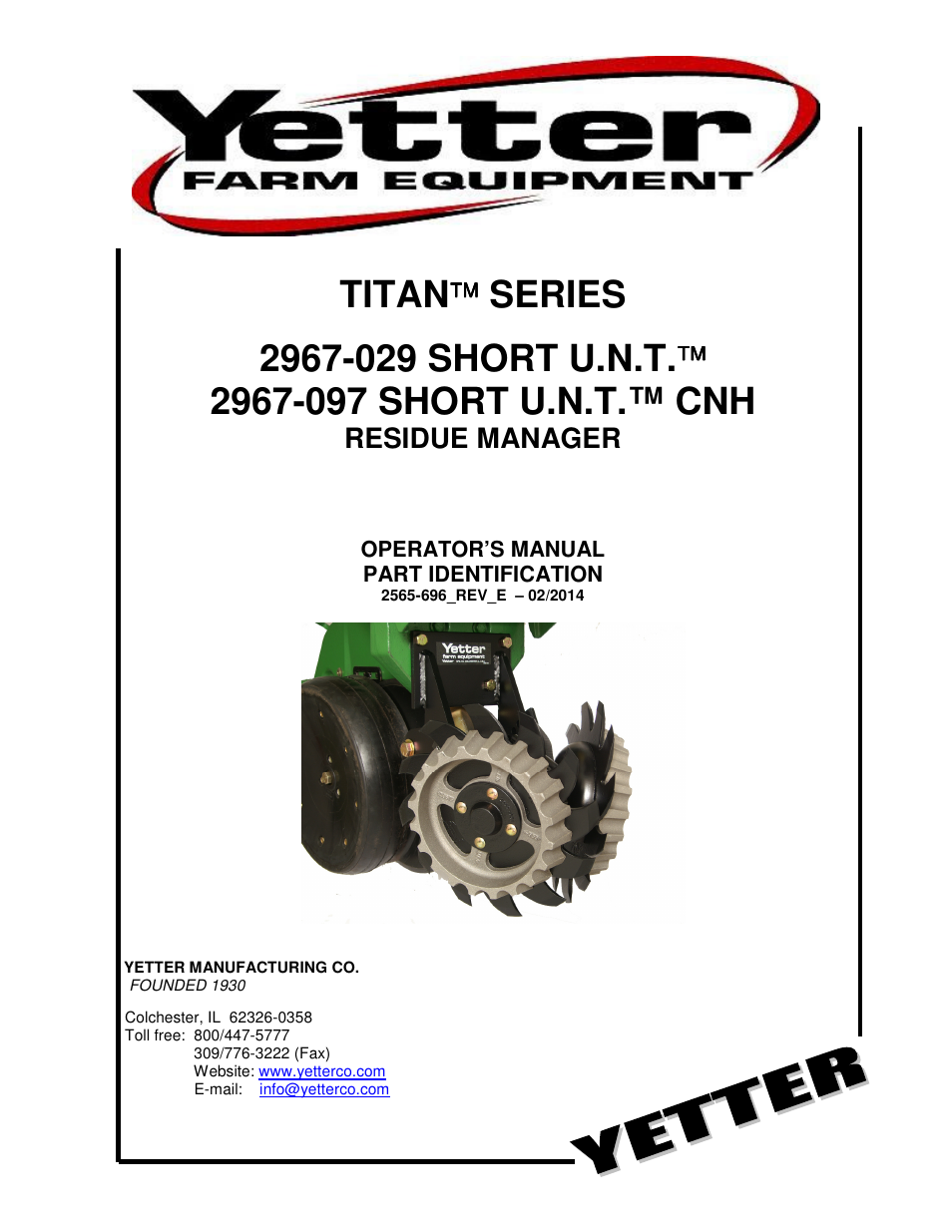 Yetter 2967-097 TITAN Series Short U.N.T. CNH Residue Manager User Manual | 20 pages