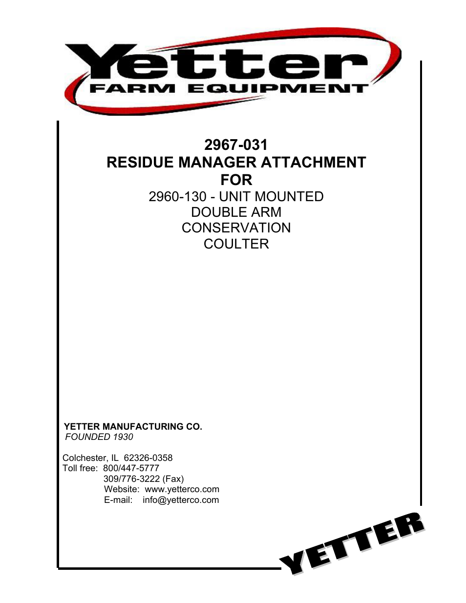 Yetter 2967-031 Residue Manager Attachment For 2960-130 - Unit Mounted Double Arm Conservation Coulter User Manual | 16 pages