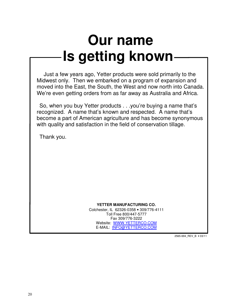Our name is getting known | Yetter 2967-048 Narrow Row Residue Manager User Manual | Page 20 / 20