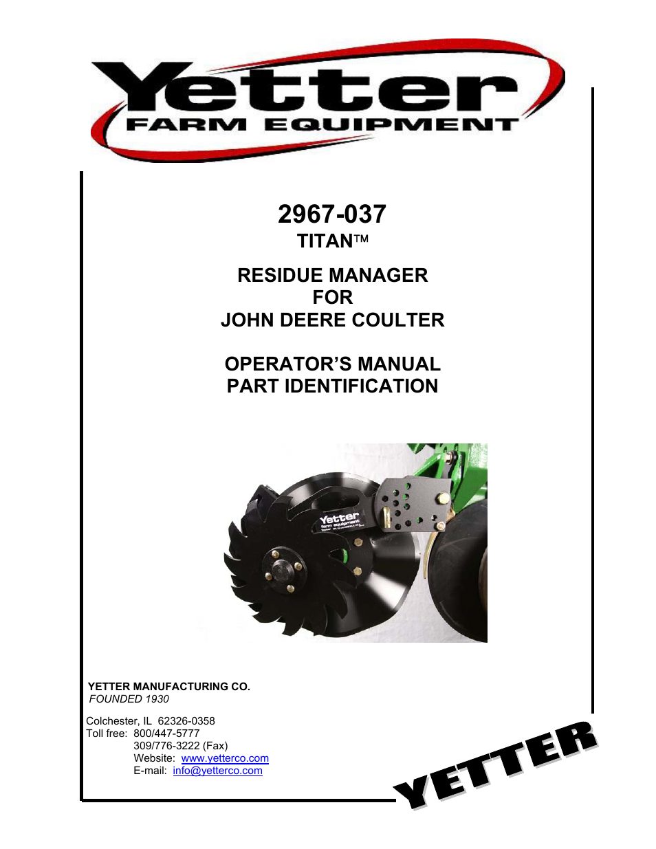 Yetter 2967-037 TITAN Residue Manager for John Deere Coulter User Manual | 9 pages