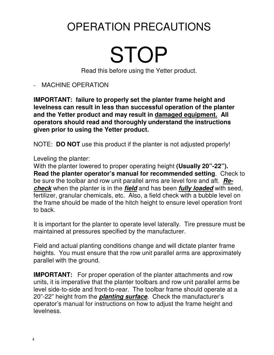 Stop, Operation precautions | Yetter 2967-115 Residue Manager Attachment for 2960 Series II User Manual | Page 4 / 12