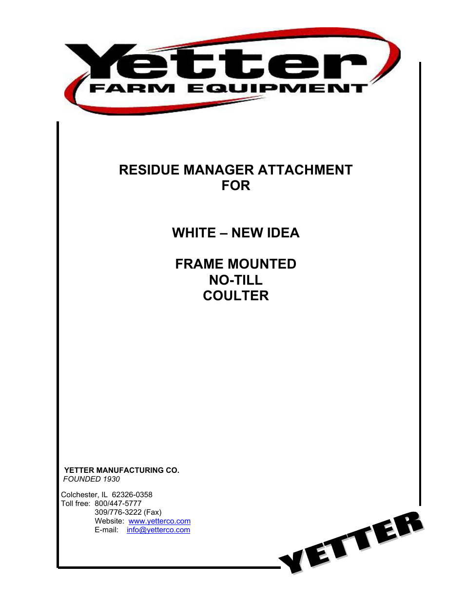 Yetter 2967-140 Residue Manager Attachment for White-New Idea Frame Mounted No-Till Coulter User Manual | 16 pages