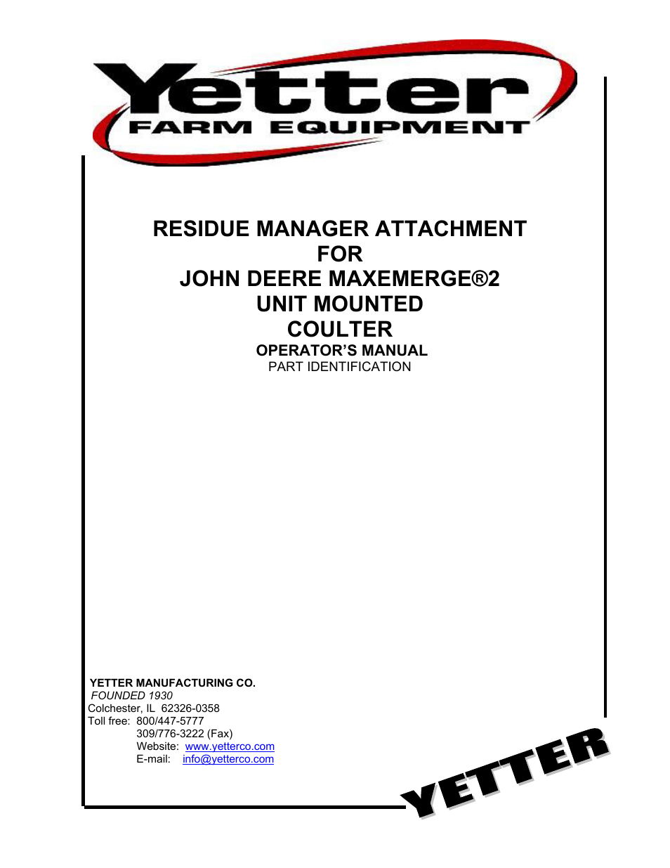 Yetter 2967-051 Residue Manager Attachment for John Deere MaxEmerge2 Unit Mounted Coulter User Manual | 20 pages