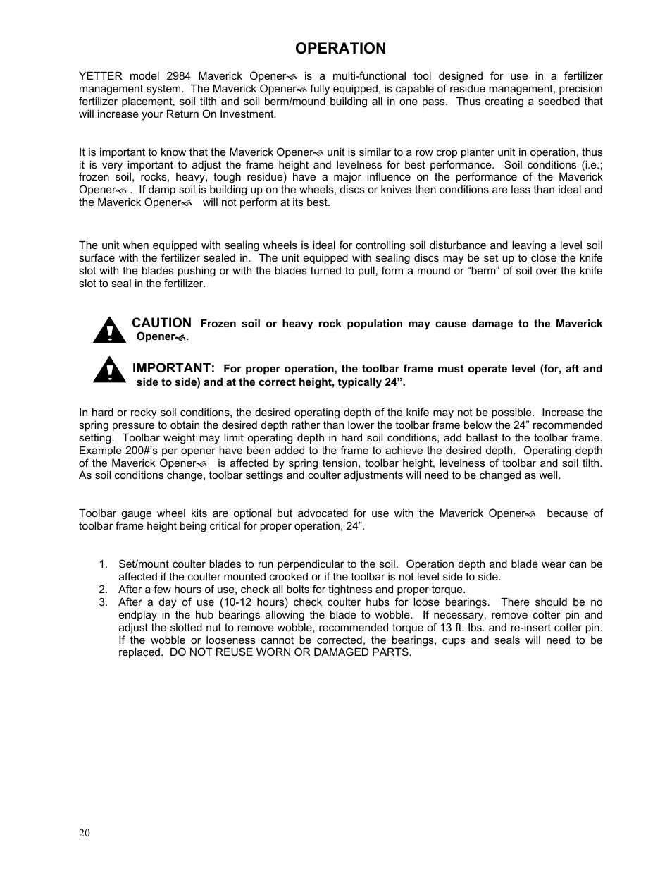 Operation | Yetter 2984 High Residue Maverick Opener User Manual | Page 20 / 40