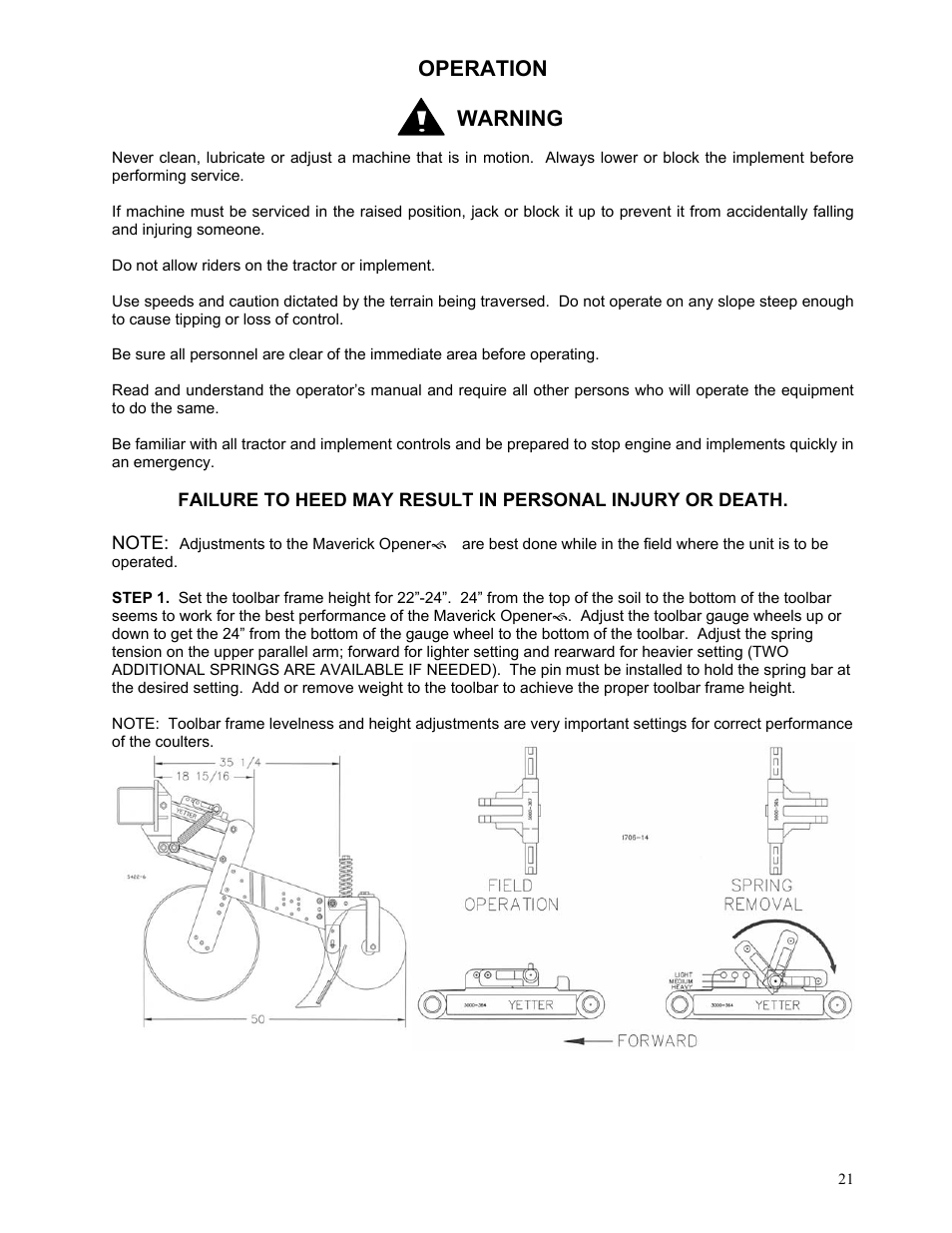 Operation, Warning | Yetter 2984 High Residue Maverick Opener User Manual | Page 21 / 40