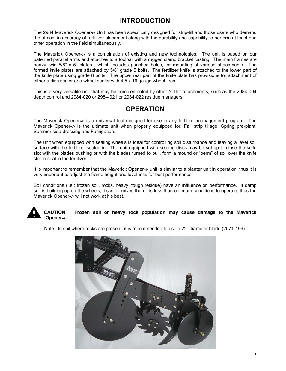 Introduction, Operation | Yetter 2984 High Residue Maverick Opener User Manual | Page 5 / 40
