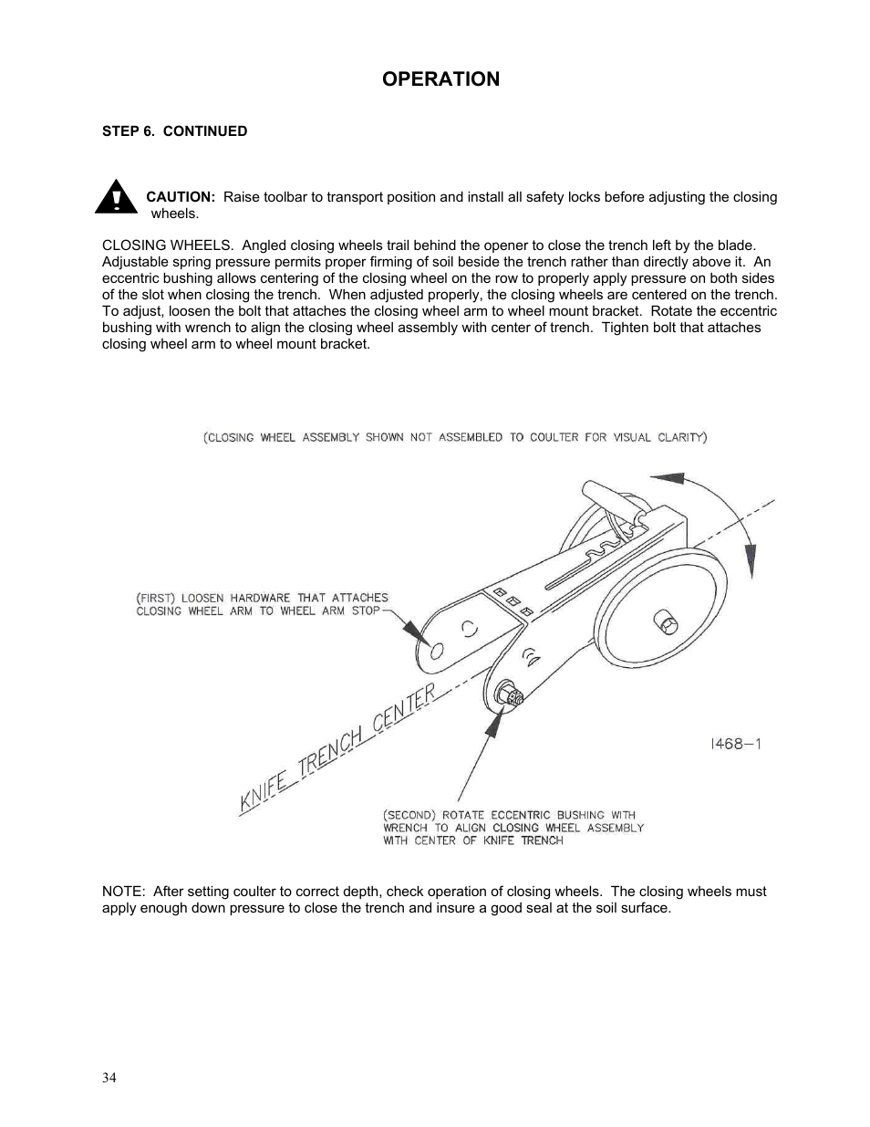 Operation | Yetter 2984 Series Generation II Maverick Opener User Manual | Page 34 / 56