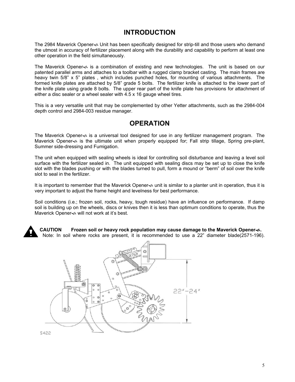 Introduction, Operation | Yetter 2984 Series Generation II Maverick Opener User Manual | Page 5 / 56