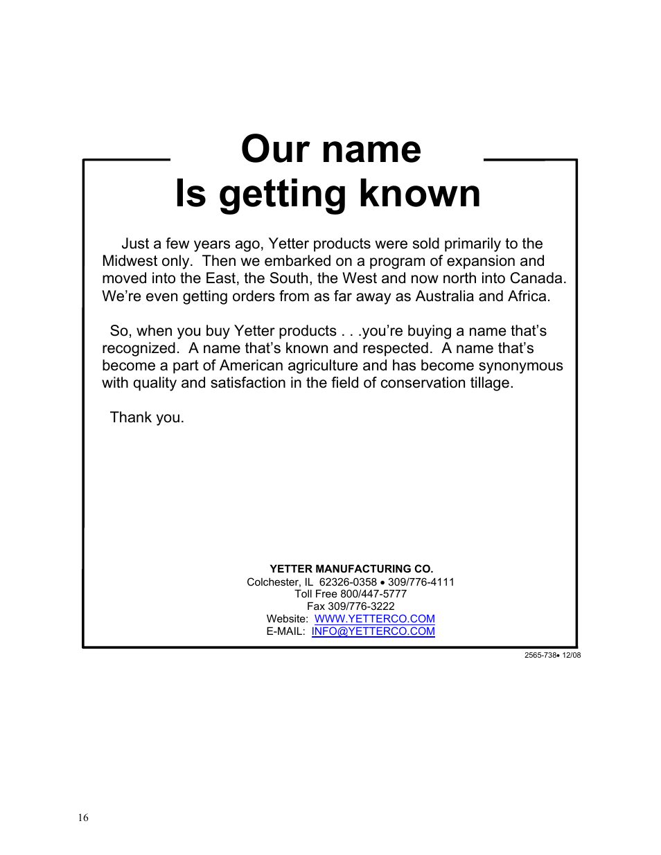 Our name is getting known | Yetter 2984-027 Rolling Basket Attachment User Manual | Page 16 / 16