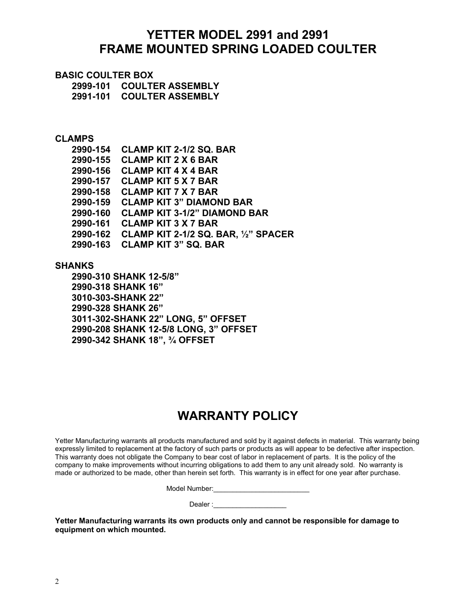 Warranty policy | Yetter 2991 Frame Mounted Spring Loaded Conservation Coulter User Manual | Page 2 / 8