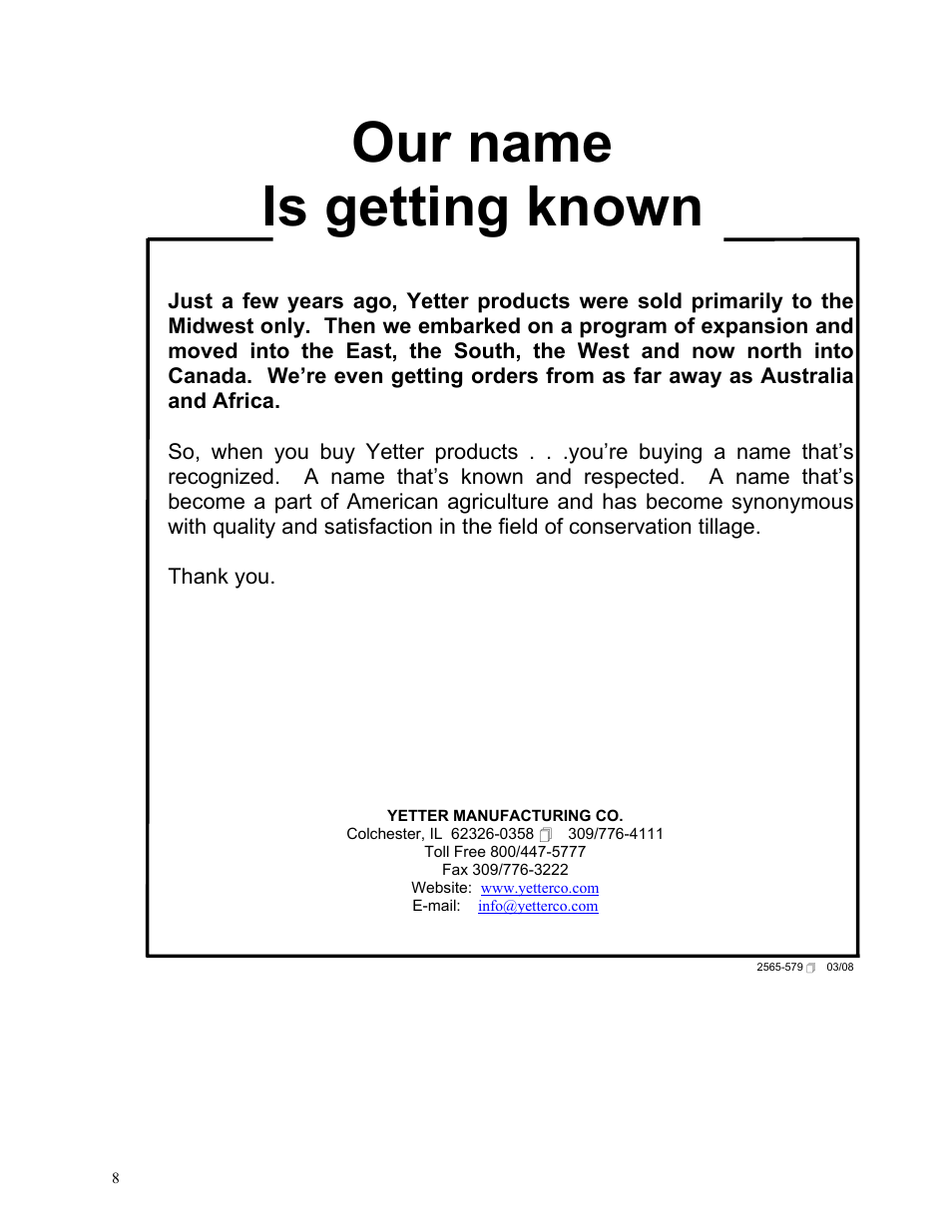 Our name is getting known | Yetter 2991 Frame Mounted Spring Loaded Conservation Coulter User Manual | Page 8 / 8